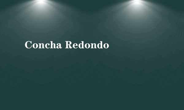 Concha Redondo