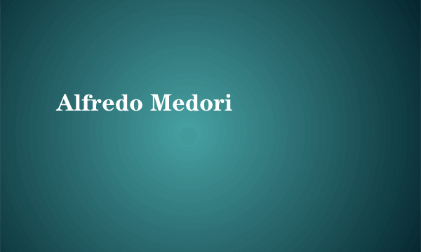 Alfredo Medori