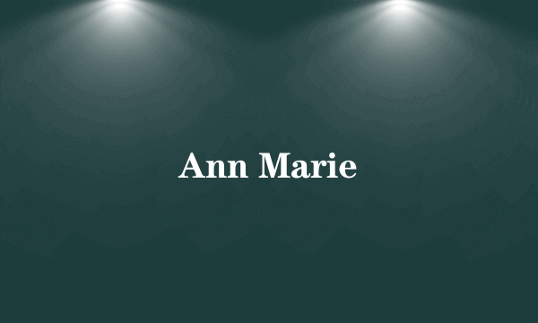 Ann Marie