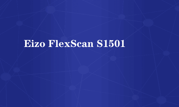 Eizo FlexScan S1501