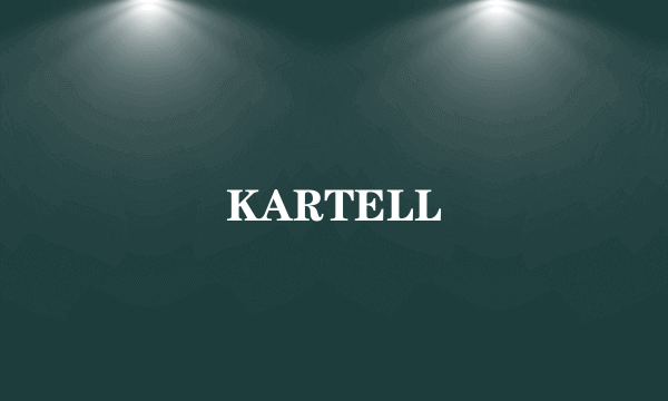 KARTELL