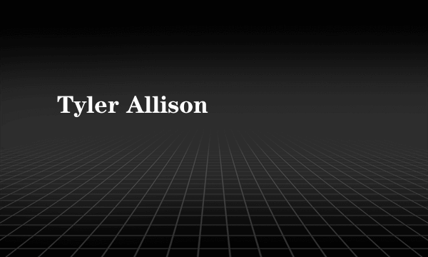 Tyler Allison