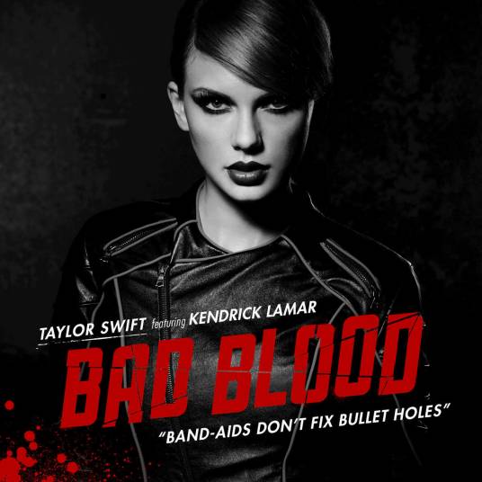 Bad Blood（泰勒·斯威夫特、肯德里克·拉马尔合作单曲）