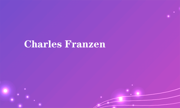 Charles Franzen