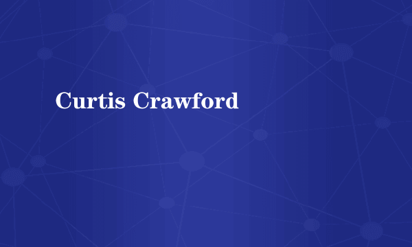 Curtis Crawford