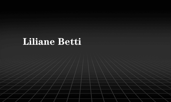 Liliane Betti