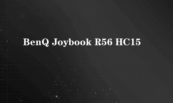 BenQ Joybook R56 HC15