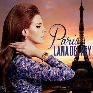 Paris（《Paris》 Lana Del Rey演唱歌曲）