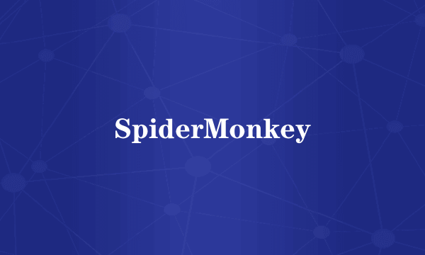 SpiderMonkey