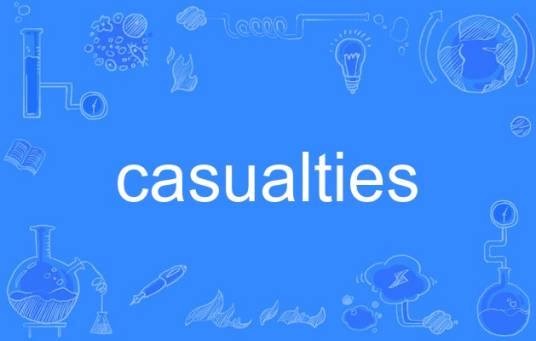 casualties