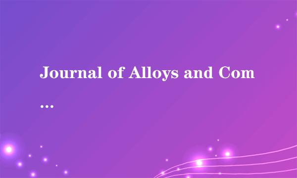 Journal of Alloys and Compounds