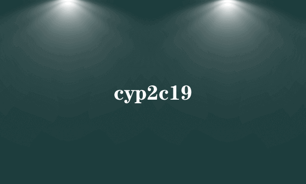 cyp2c19