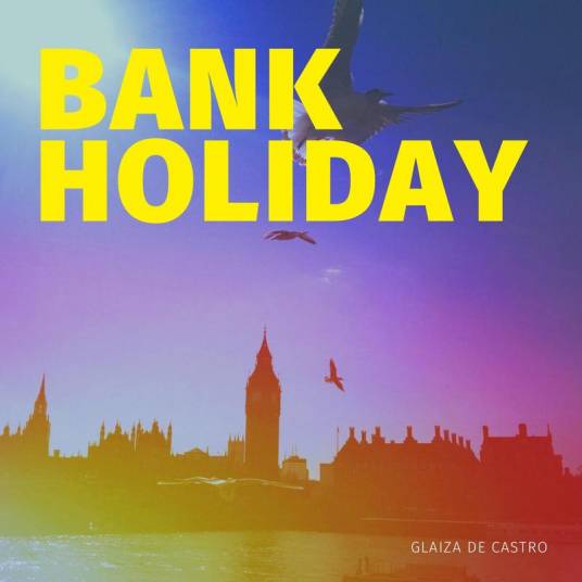 Bank Holiday（Glaiza De Castro演唱的歌曲）