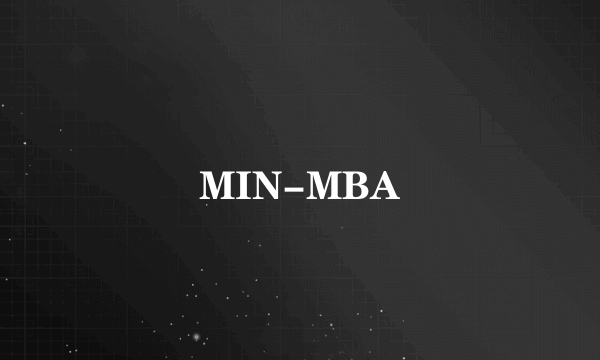 MIN-MBA