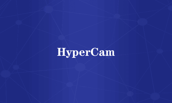 HyperCam