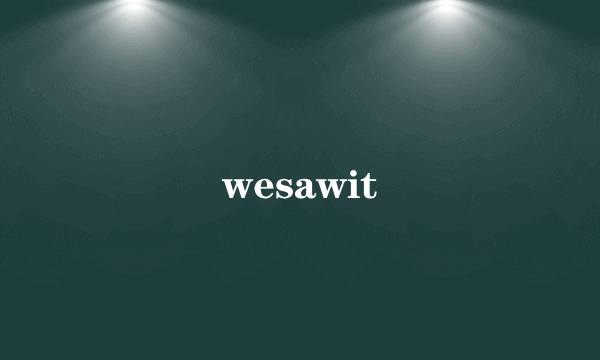 wesawit