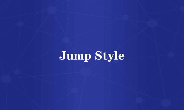 Jump Style