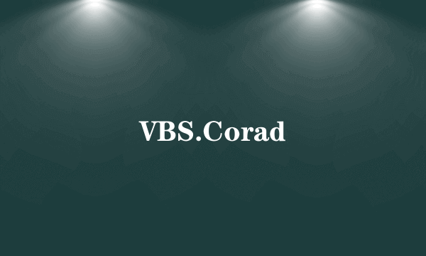 VBS.Corad