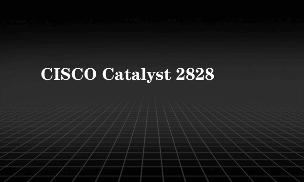 CISCO Catalyst 2828