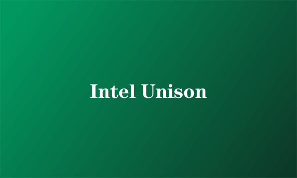 Intel Unison