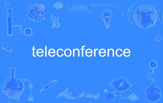 teleconference