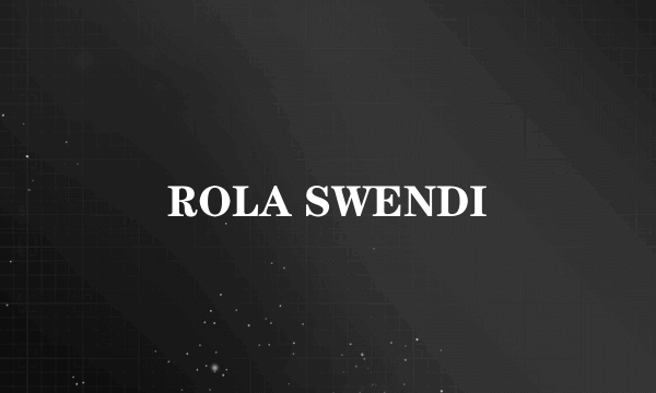 ROLA SWENDI