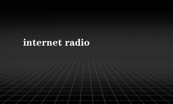 internet radio