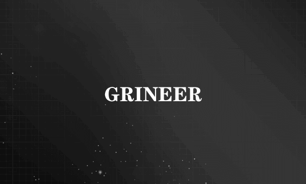 GRINEER