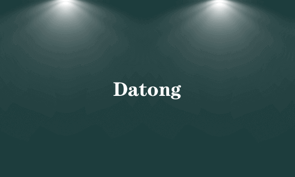 Datong