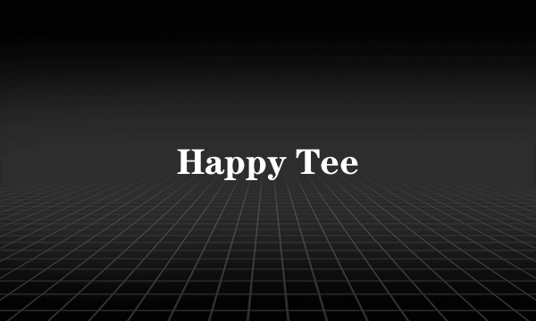 Happy Tee