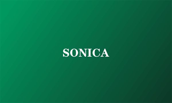 SONICA