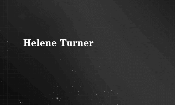 Helene Turner