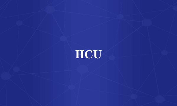 HCU