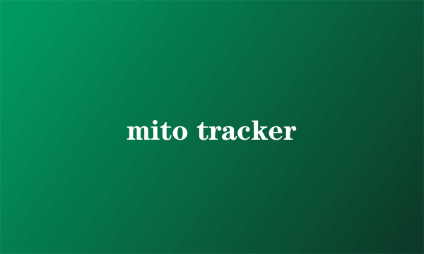 mito tracker