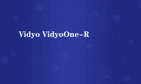 Vidyo VidyoOne-R