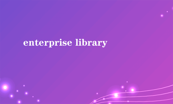 enterprise library