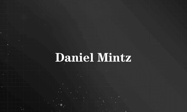 Daniel Mintz