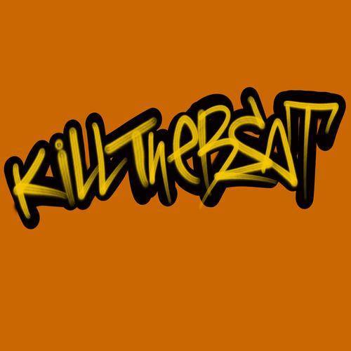 Kill the beat