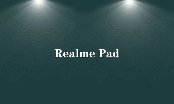 Realme Pad