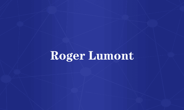 Roger Lumont