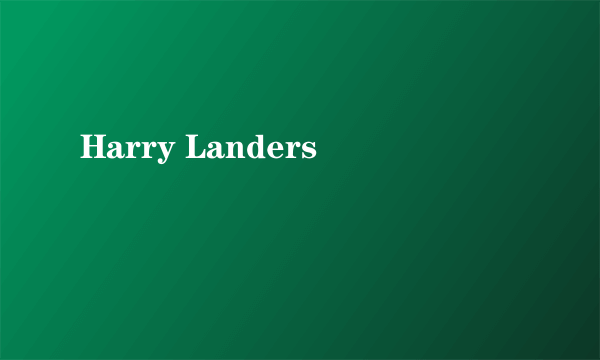 Harry Landers