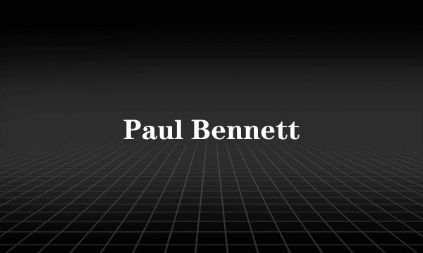 Paul Bennett