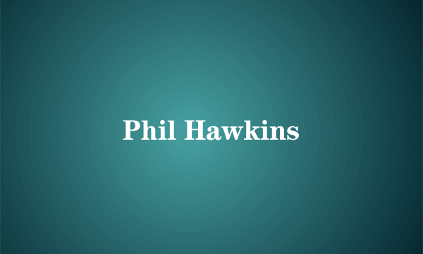 Phil Hawkins