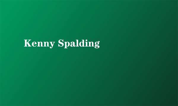 Kenny Spalding