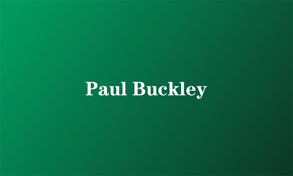 Paul Buckley