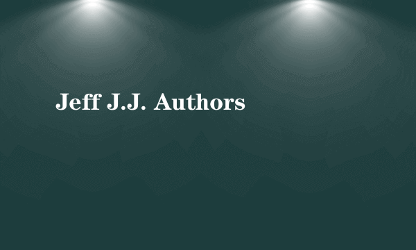 Jeff J.J. Authors