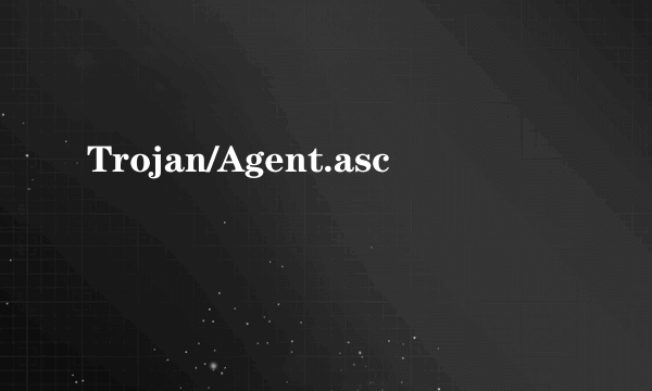 Trojan/Agent.asc