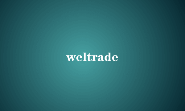 weltrade