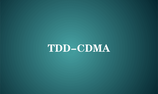 TDD-CDMA