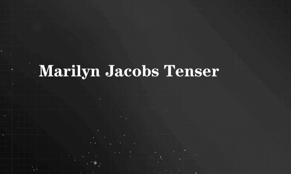 Marilyn Jacobs Tenser